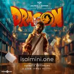 Dragon Movie Poster - Tamil Movie Songs